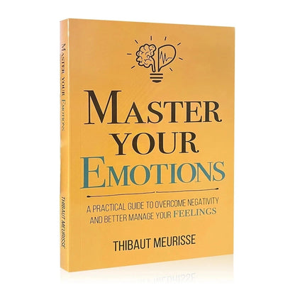 Master Your Emotions by Thibaut Meurisse – Transform Your Mindset & Take Control of Your Feelings